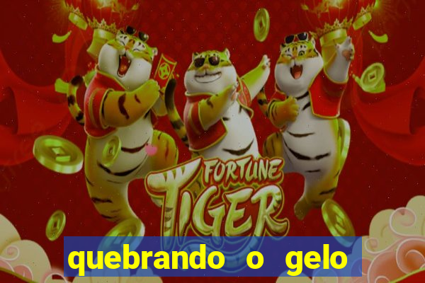 quebrando o gelo pdf download